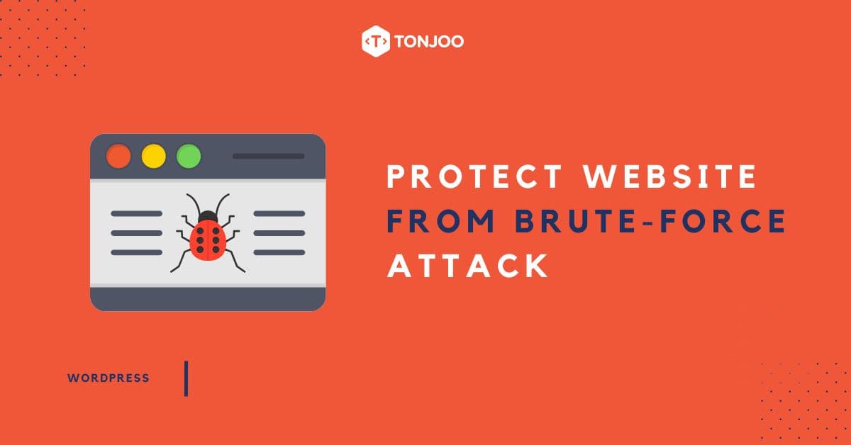 How to Protect Your WordPress from Brute-Force Attack