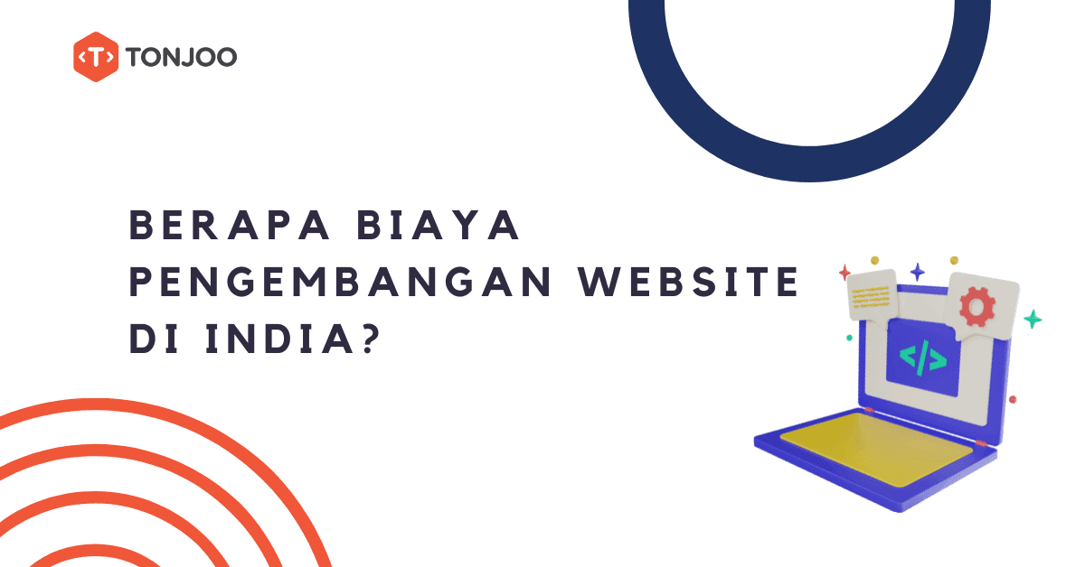 Berapa Biaya Pengembangan Website di India? [Update Harga 2024]